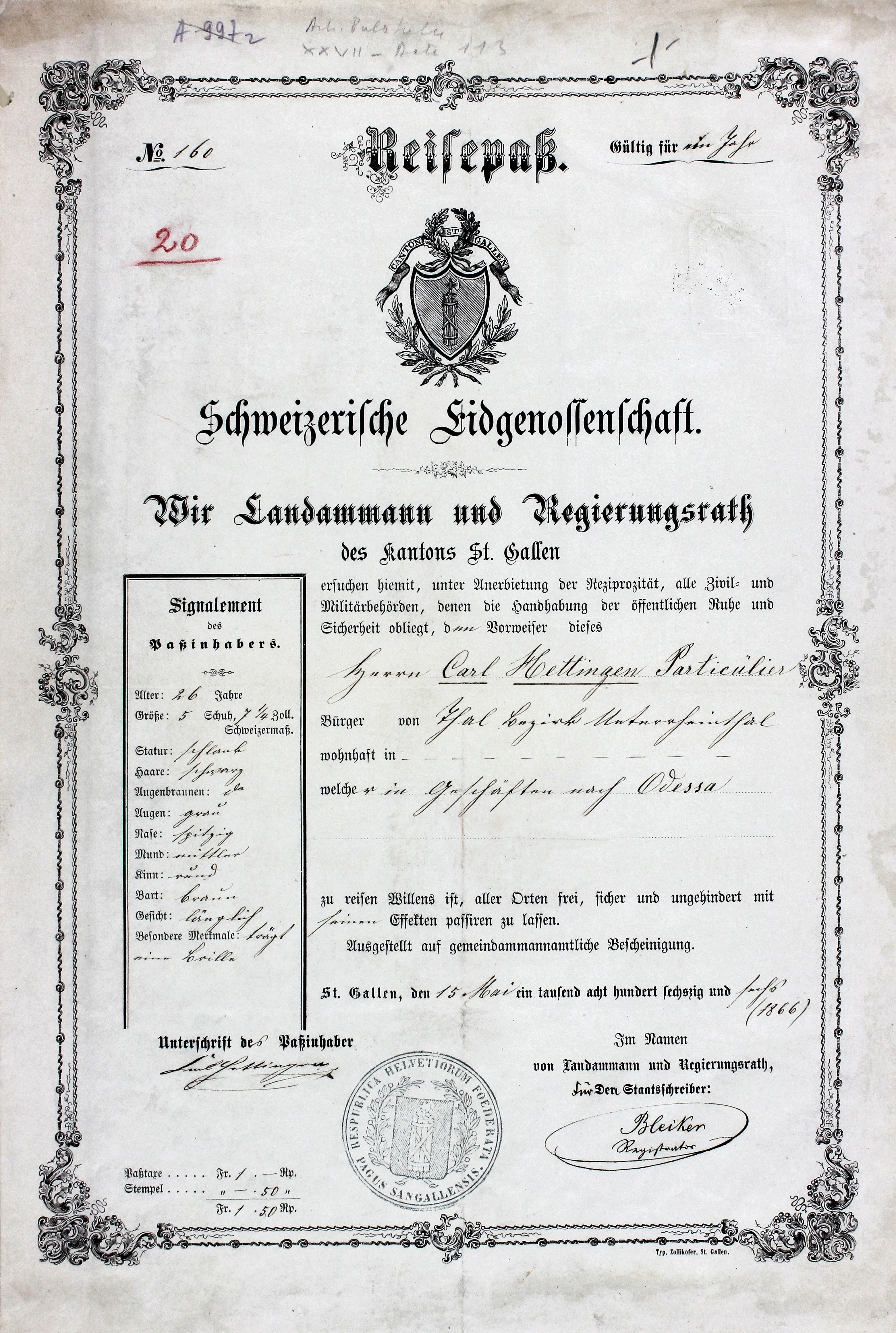 Passport with a fake name Carl Hettingen used by King Carol I (not yet King of Romania, but prince of Hohenzollern) first time when he traveled to Romania, incognito (National Archives of Romania, Bucharest, fond Royal House_Miscelanee_4).
